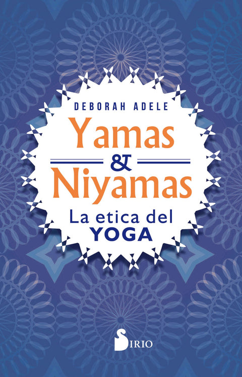  YAMAS Y NIYAMAS 