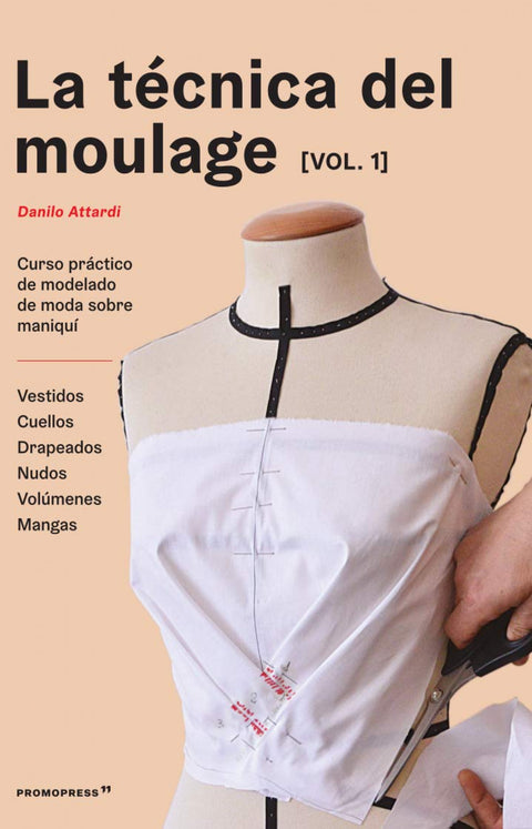  LA TÉCNICA DELMOULAGE VOL.1 