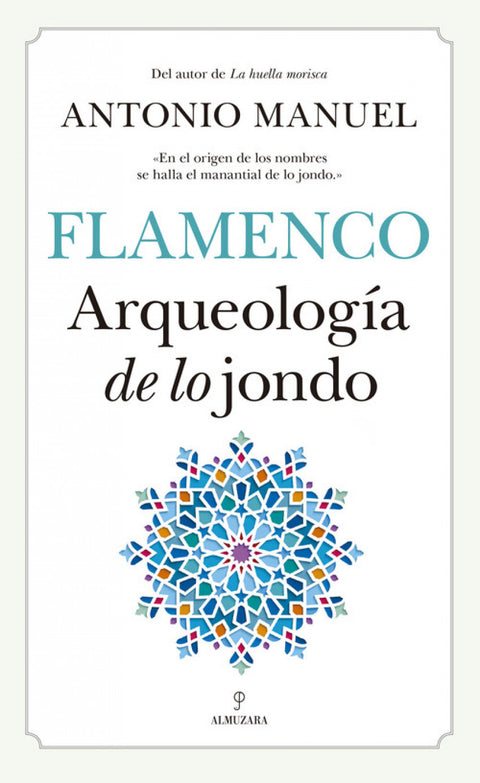  ARQUEOLOGÍA DE LO JONDO 