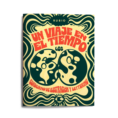  Un viaje en el tiempo: los 60. Cuaderno de ilustración y lettering 