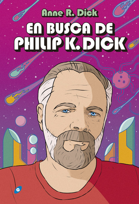  En busca de Philip K. Dick 