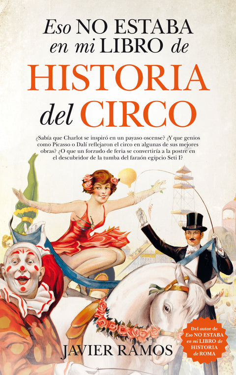  ESTO NO ESTABA EN MI LIBRO DE LA HISTORIA DEL CIRCO 