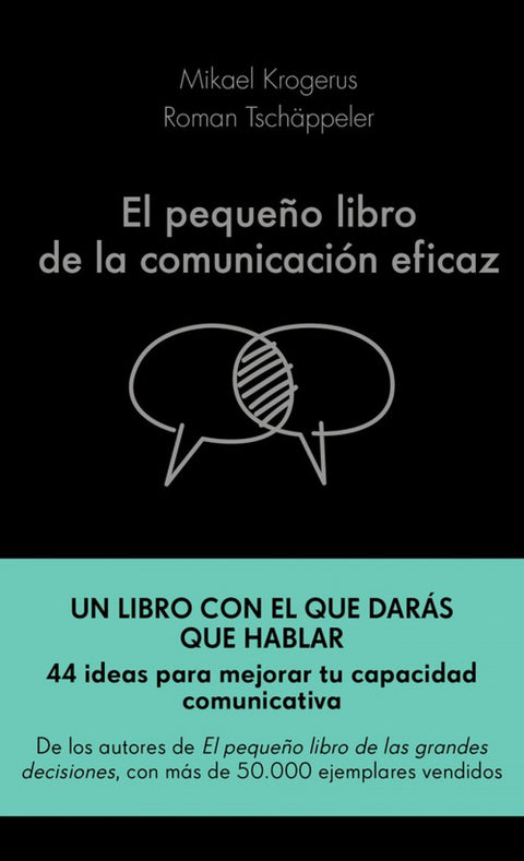  EL PEQUEÑO LIBRO DE LA COMUNICACIÓN EFICAZ 
