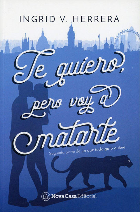  Te quiero, pero voy a matarte 