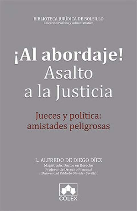  ¡AL ABORDAJE! ASALTO A LA JUSTICIA 