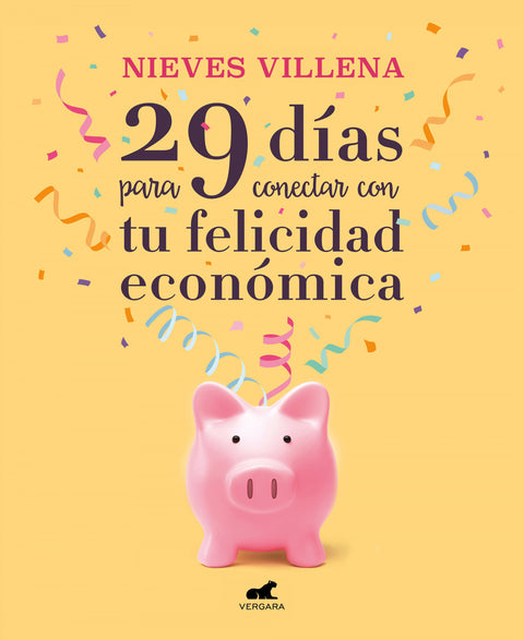  29 días para conectar con tu felicidad económica 