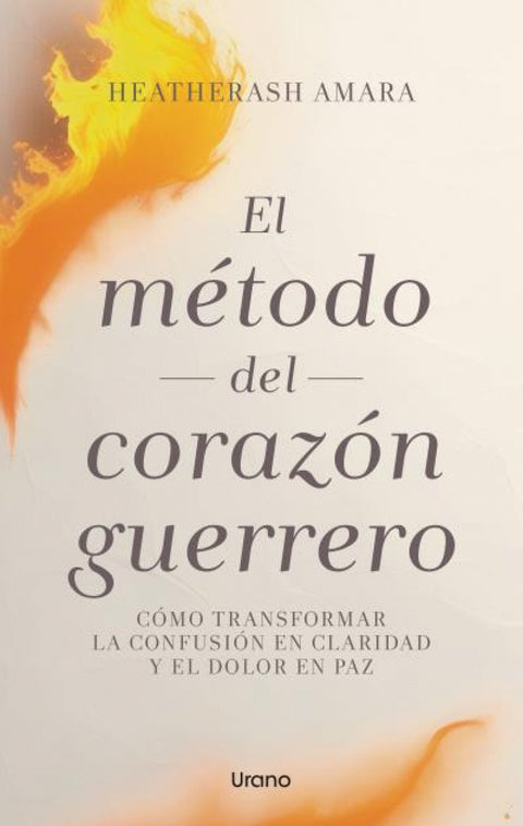  El método del corazón guerrero 