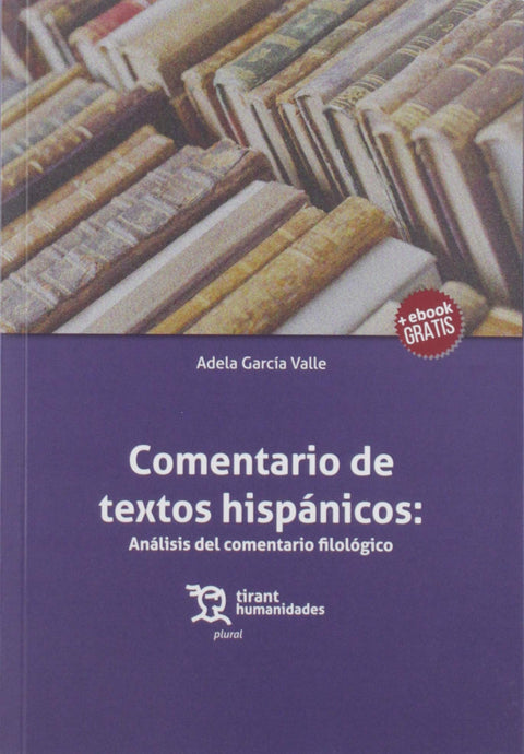  Comentario de textos hispánicos:Análisis del comentario filológico 