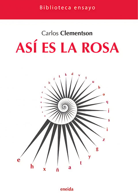  ASÍ ES LA ROSA 