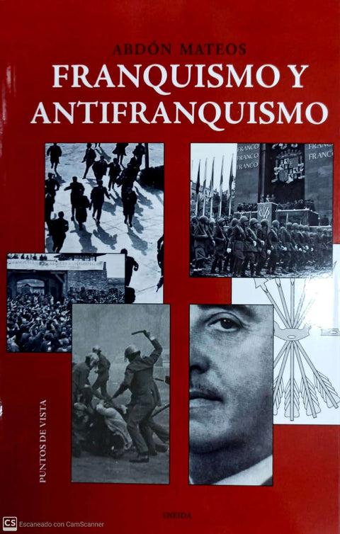  FRANQUISMO Y ANTIFRANQUISMO 