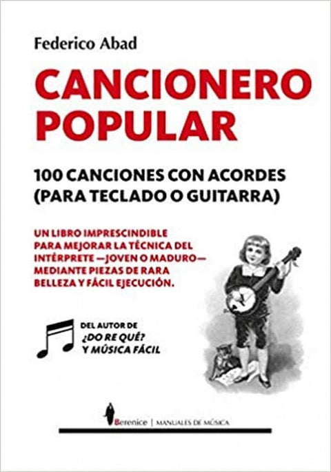  Cancionero popular. 100 canciones con acordes (para teclado o guitarra) 