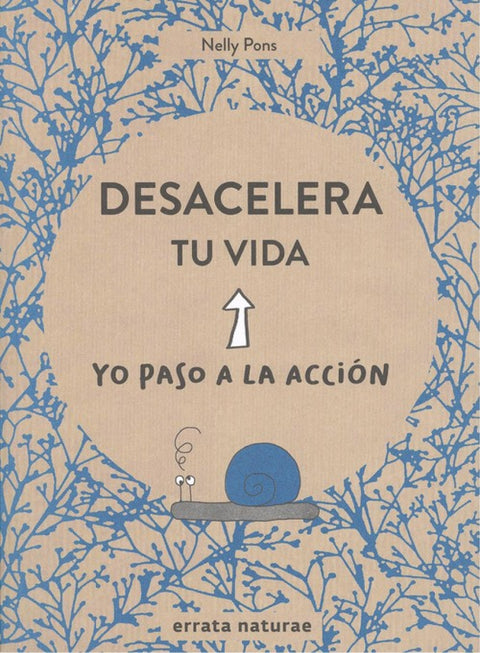  DESACELERA TU VIDA 