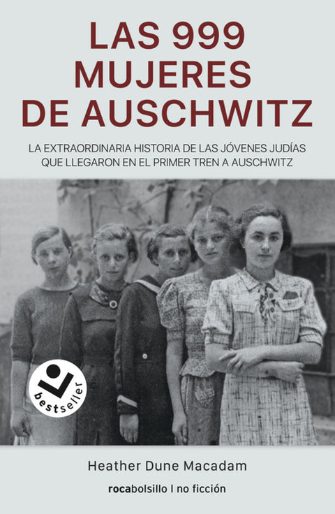  Las 999 mujeres de Auschwitz 