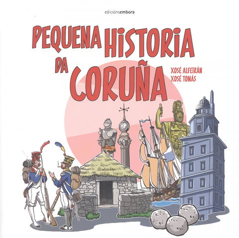  PEQUENA HISTORIA DA CORUÑA 