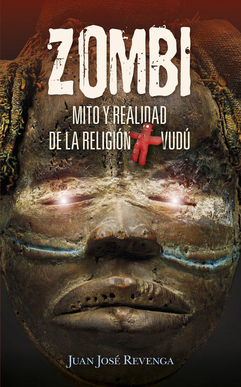  Zombi. Mito y realidad de la religión Vudú 