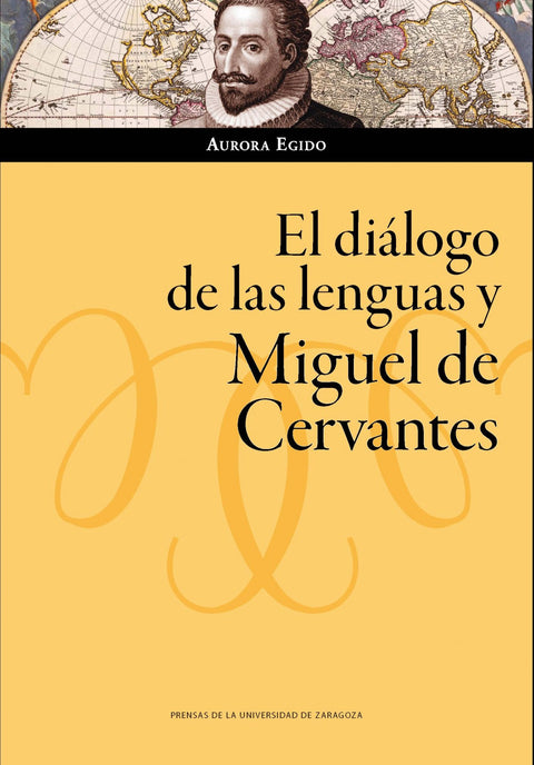  EL DIÁLOGO DE LAS LENGUAS Y MIGUEL DE CERVANTES 