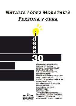  NATALIA LOPEZ MORATALLA. PERSONA Y OBRA 