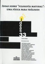  IDEAS SOBRE FILOSOFIA NATURAL UNA FISICA PARA TEOLOGOS 