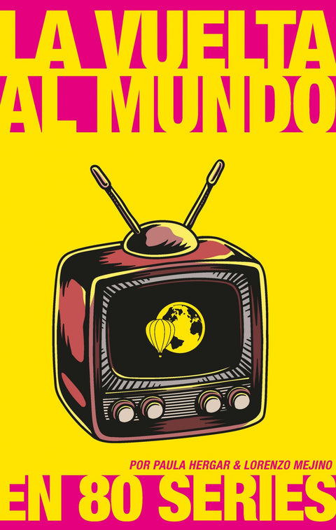  La vuelta al mundo en 80 series 