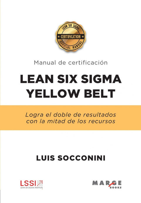  LEAN SIX SIGMA YELLOW BELT 