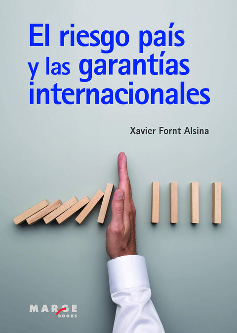  El riesgo país y las garantías internacionales 