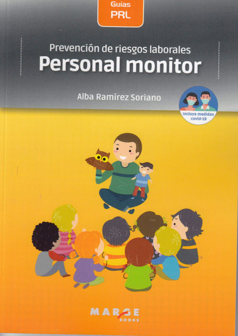  Prevención de riesgos laborales: Personal monitor 
