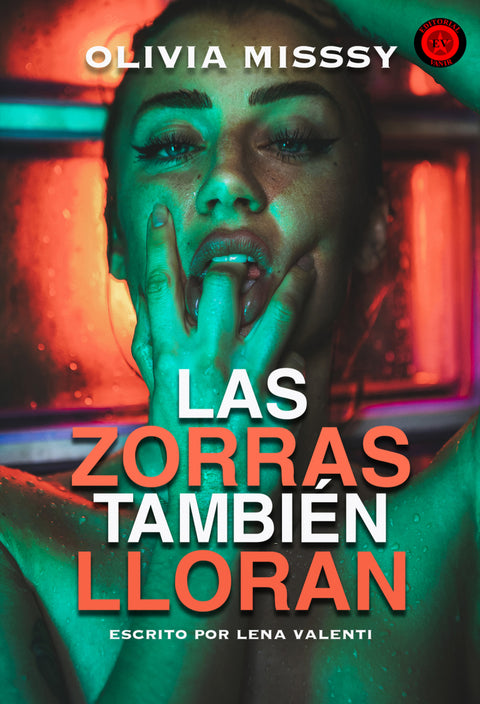  LAS ZORRAS TAMBIÉN LLORAN 