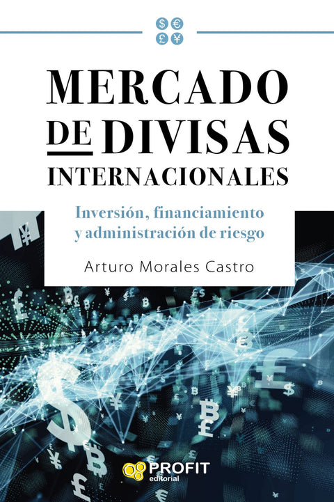  MERCADO DE DIVISAS INTERNACIONALES 