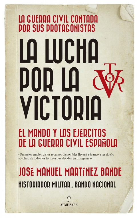  LA LUCHA POR LA VICTORIA 