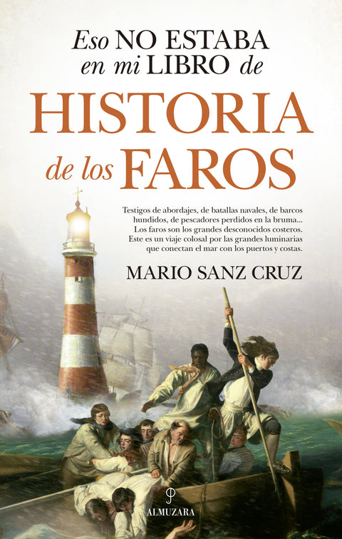  Eso no estaba en mi libro de historia de los faros 