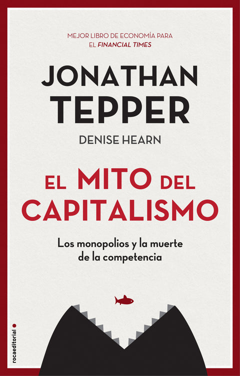 El mito del capitalismo 