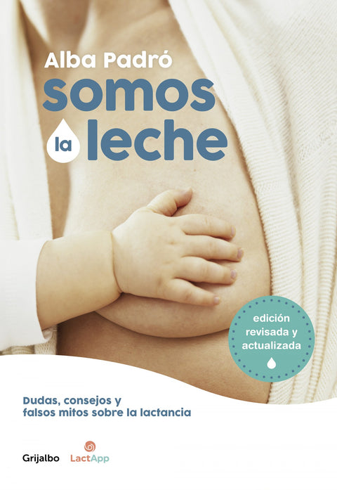  Somos la leche (edición revisada y actualizada) 