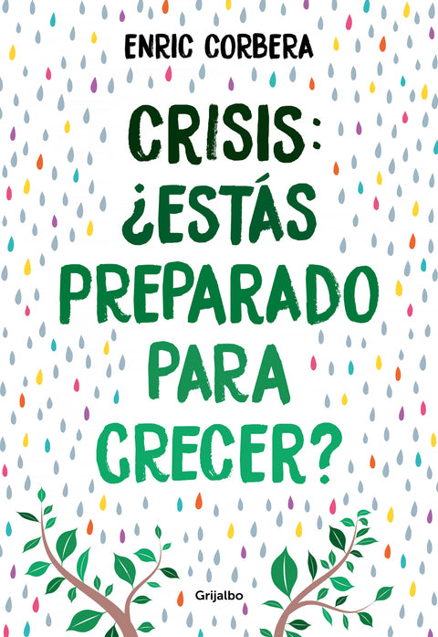  Crisis, ¿estás preparado para crecer? 