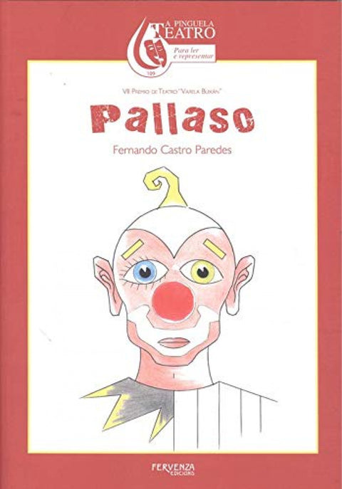  PALLASO. VII PREMIO DE TEATRO 'VARELA BUXÁN' 