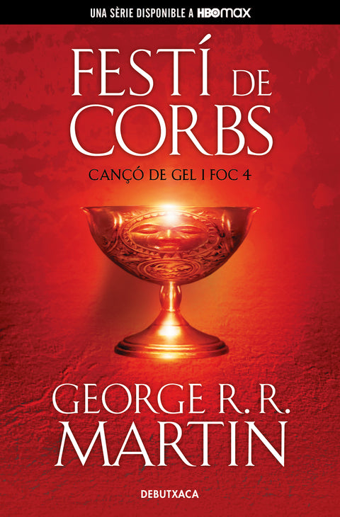  Festí de corbs (Cançó de gel i foc 4) 