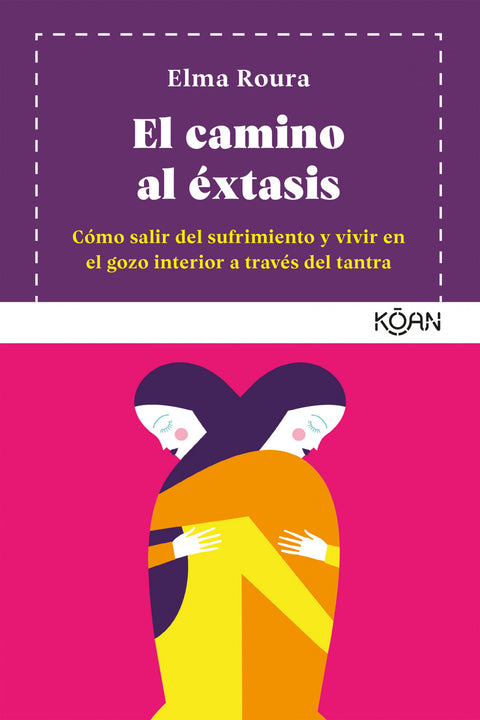  El camino al éxtasis 