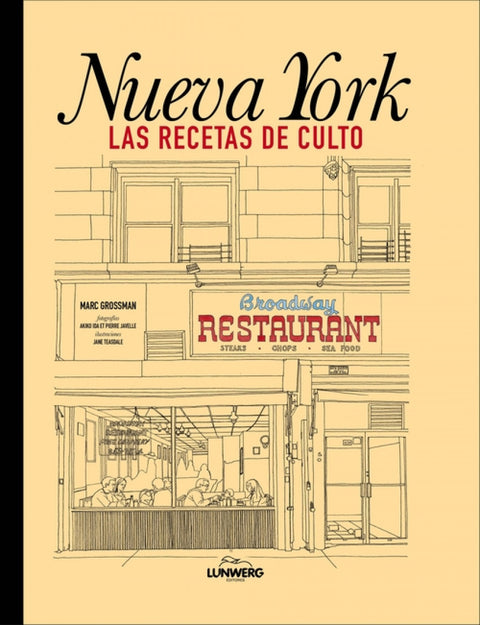  Nueva York. Las recetas de culto 