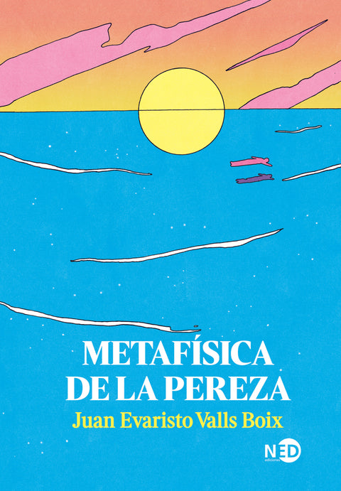  METAFÍSICA DE LA PEREZA 