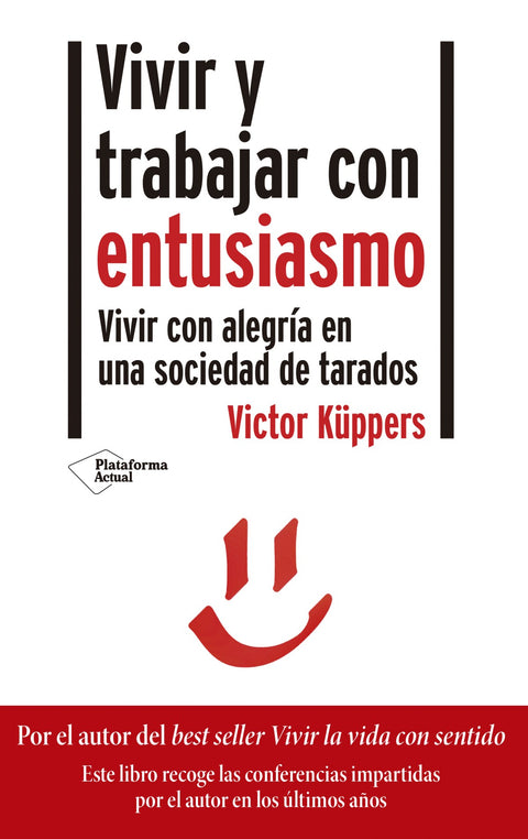  Vivir y trabajar con entusiasmo 