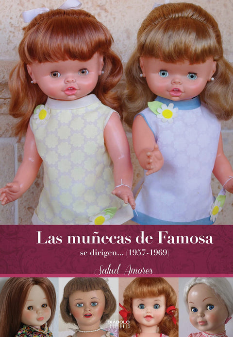  LAS MUÑECAS DE FAMOSA SE DIRIGEN...(1957-1969) 