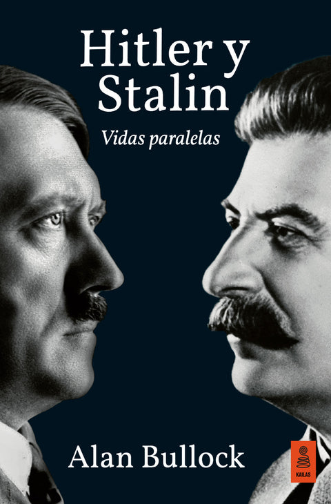  Hitler y Stalin - Vidas paralelas (Ed.Revisada) 