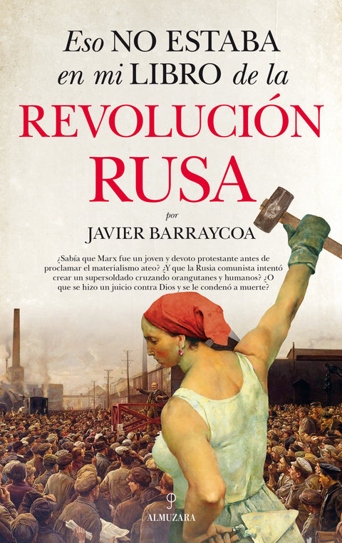  Eso no estaba en mi libro de la Revolución rusa 