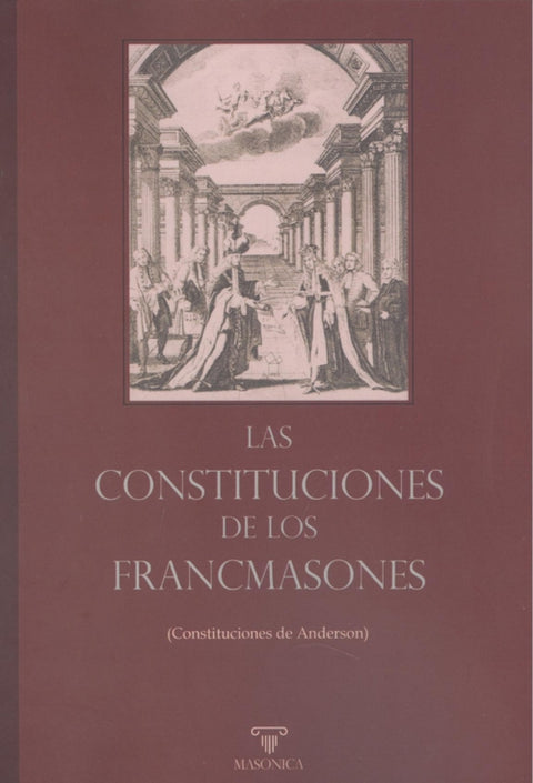  Las Constituciones de los Francmasones 