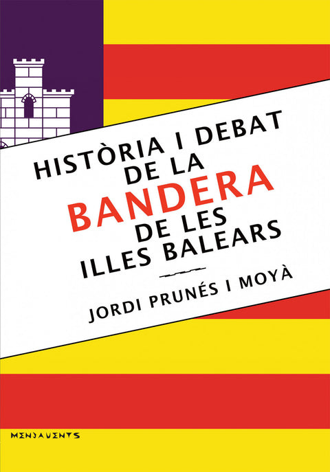  Història i debat de la bandera de les Illes Balears 