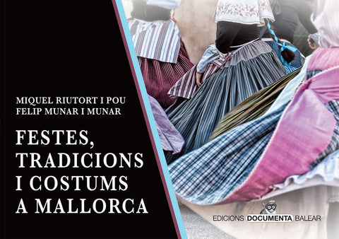  Festes, tradicions i costums a Mallorca 