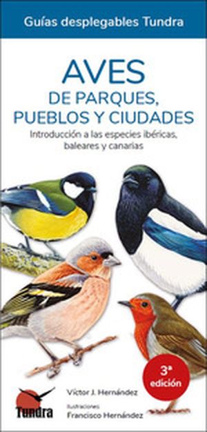  AVES DE PARQUES PUEBLOS Y CIUDADES 3ªED 