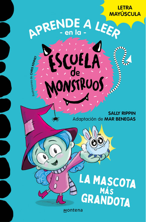 Aprender a leer en la Escuela de Monstruos 1 La mascota más grandota (Aprender a leer en la Escuela de Monstruos 1) 