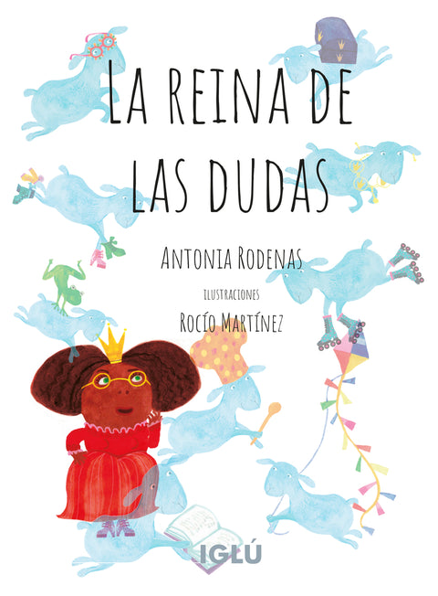  La reina de las dudas 
