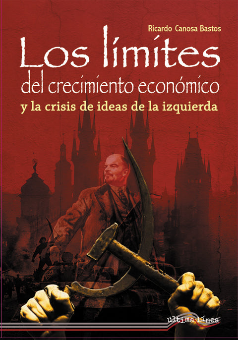  Los límites del crecimiento económico y la crisis de ideas de la izquierda 