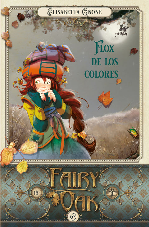  Fairy Oak 6. Flox de lo colores 